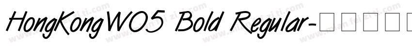 HongKongW05 Bold Regular字体转换